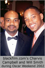 blackfilm.com's Charvis Campbell and Will Smith during Oscar Weekend 2002